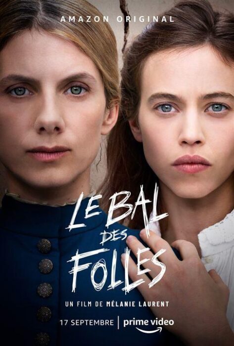 Read more about the article <span style="color: #3DB7CF">Film Review by Jean Oppenheimer: Le Bal des Folles [The Mad Women’s Ball]