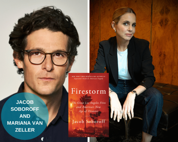 A photo collage of the program guests Jacob Soboroff and Mariana van Zeller. There is a blue circle on the left bottom corner with the name of the guests. There is also the book cover of Firestorm in the middle.