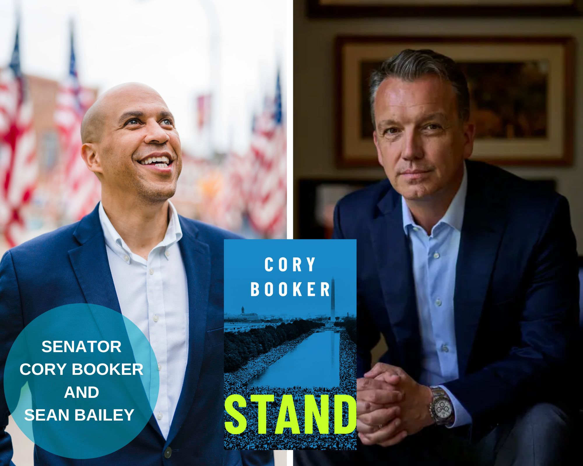 A photo collage of Cory Booker, Sean Bailey and the book cover of Stand. There is a blue circle on the lower left corner that says "Senator Cory Booker and Sean Bailey." 