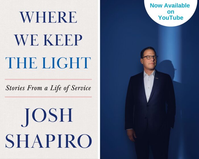 A photo collage of Josh Shapiro in a dark suit and the book cover of Where We Keep The Light which is  a white cover with blue text. There is a blue circle on the bottom left that has his name and the upper right corner has a half circle that says "Now Available on YouTube"