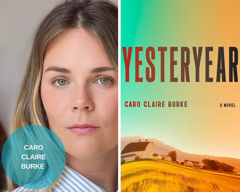 A photo collage of Caro Claire Burke and the book cover of Yesteryear