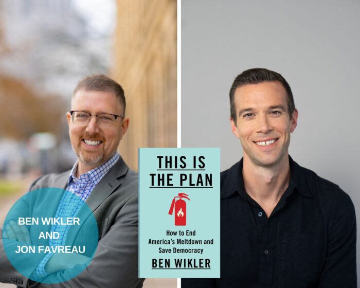 A photo collage of the program guests Ben Wikler and Jon Favreau. The light blue book cover, This is the Plan, is in the middle. There is a blue circle on the lower left corner with the guests' names.