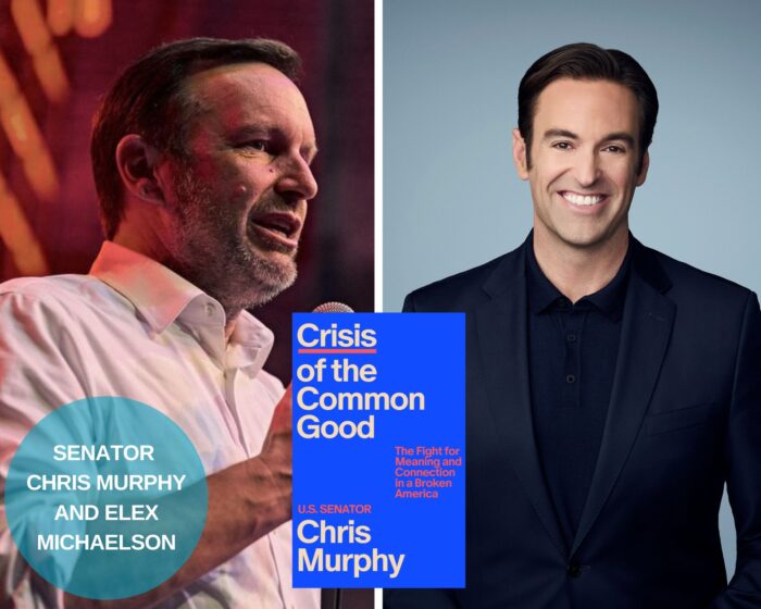 A photo collage with a photo of Chris Murphy, and photo of Elex Michaelson, and the book cover of Crisis of the Common Good. There is a blue circle on the lower left corner that has Chris Murphy's name and Elex Michaelson's name on it.