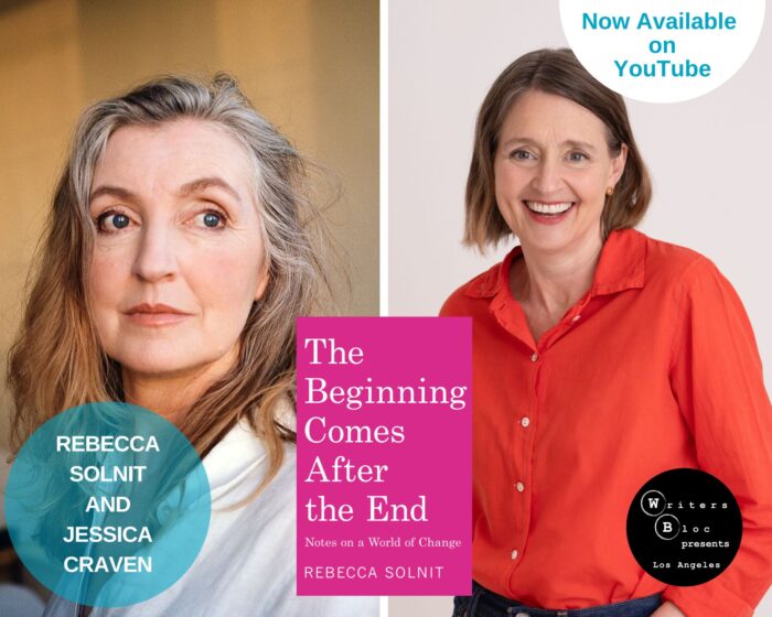 A photo collage with a photo of Rebecca Solnit, a photo of Jessica Craven, and the pink book cover of The Beginning Comes After The End. There is a blue circle on the lower left corner that has Rebecca Solnit's name and Jessica Craven's name. The upper right corner has a half circle that says "Now Available on YouTube"