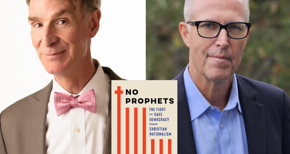 A Photo Collage of Bill Nye the Science Guy and Congressman Jared Huffman. The beige book cover of No Prophets is in the middle.