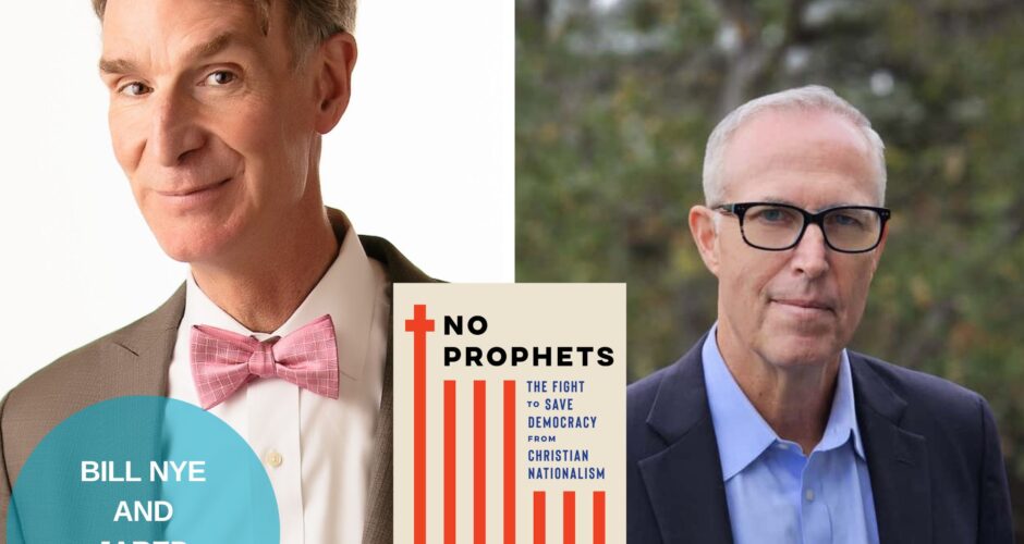 A Photo Collage of Bill Nye the Science Guy and Congressman Jared Huffman. The beige book cover of No Prophets is in the middle. There is a blue circle with their names on the bottom left corner