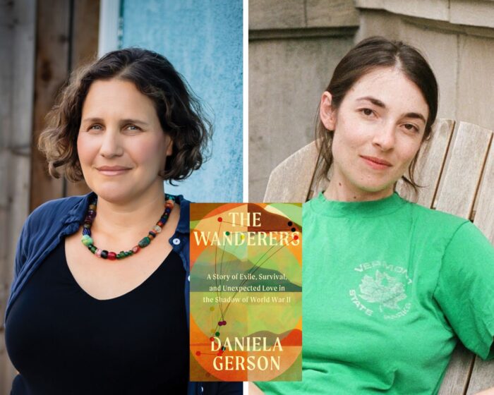 A photo collage of author Daniela Gerson, Hannah Goldfield, and the multicolor book cover of The Wanderers.