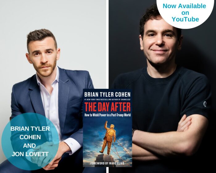 A photo collage of Brian Tyler Cohen, Jon Lovett and the book cover of The Day After in the middle. There is the blue circle on the lower right corner that says "Brian Tyler Cohen and Jon Lovett". There is a half circle on the upper right that says "Now on YouTube"