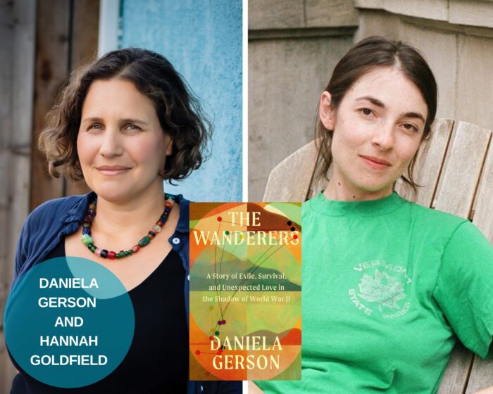 A photo collage of author Daniela Gerson, Hannah Goldfield, and the multicolor book cover of The Wanderers. There is a blue circle on the lower left with their names.