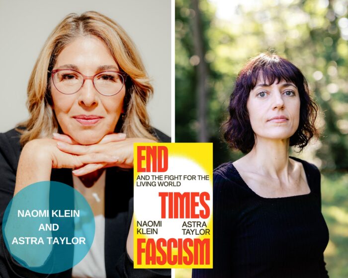 a photo collage with naomi klien and astra taylor photos and the yellow/red book cover of end of times. there is blue circle with their names on the lower left corner.