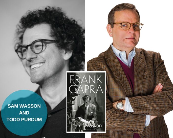A photo collage with photos of Sam Wasson, Todd Purdum with the book cover of Frank Capra. which is a black and white photo of Capra. The guest names are in a blue circle on the lower left corner in white lettering.